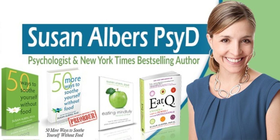 Dr. Susan Albers june july23 Dr. Albers Eat Mindfully